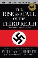 The Rise and Fall of the Third Reich: A History of Nazi Germany | 0:e upplagan