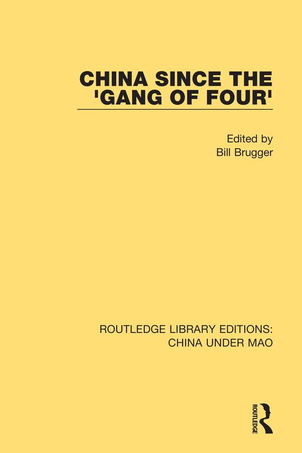 China Since the 'Gang of Four' | 1:a upplagan