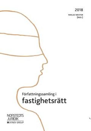 Författningssamling i fastighetsrätt : 2018 | 8:e upplagan