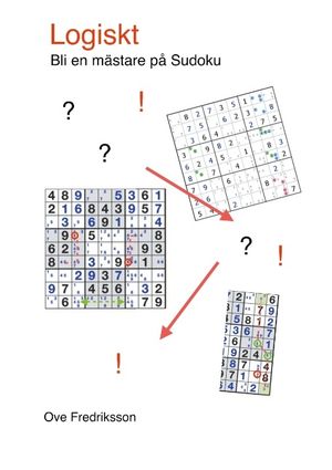 Logiskt : bli en mästare på sudoku | 1:a upplagan