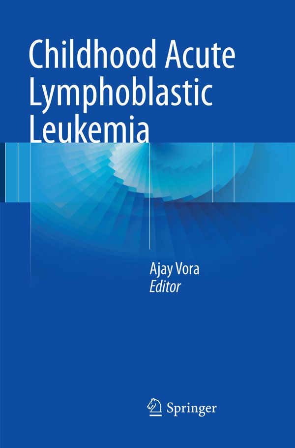 Childhood Acute Lymphoblastic Leukemia | 1:a upplagan