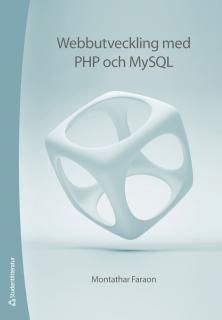Webbutveckling med PHP och MySQL | 1:a upplagan