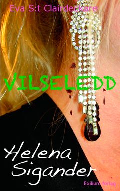 Vilseledd : Eva S:t Clairdeckare | 0:e upplagan