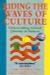 Riding the Waves of Culture