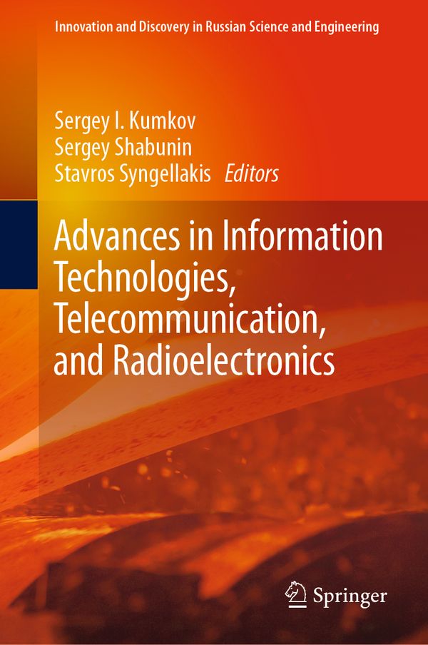 Advances in Information Technologies, Telecommunication, and Radioelectronics | 1:a upplagan