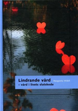 Lindrande vård