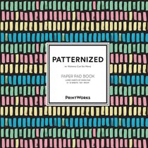 Patternized. Paper pad book : for all kinds of artwork