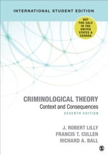 Criminological Theory - Context and Consequences | 7:e upplagan