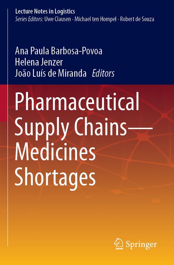 Pharmaceutical Supply Chains - Medicines Shortages | 1:a upplagan