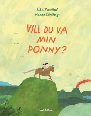 Vill du va min ponny? | 1:a upplagan