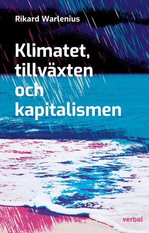 Klimatet, tillväxten och kapitalismen