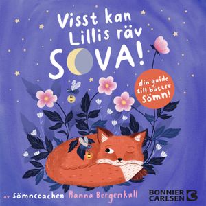 Visst kan Lillis räv sova! ljudbok