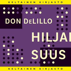 Hiljaisuus | 1:a upplagan