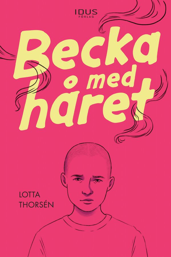Becka med håret | 0:e upplagan