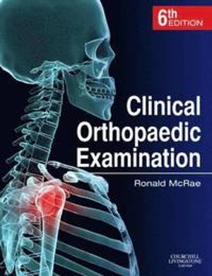 Clinical Orthopaedic Examination | 6:e upplagan