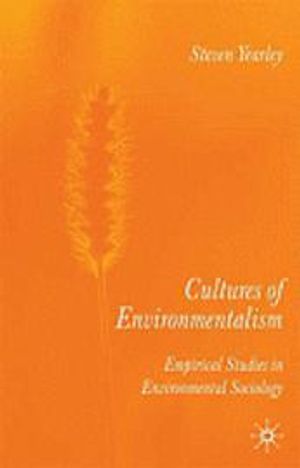 Cultures of Environmentalism