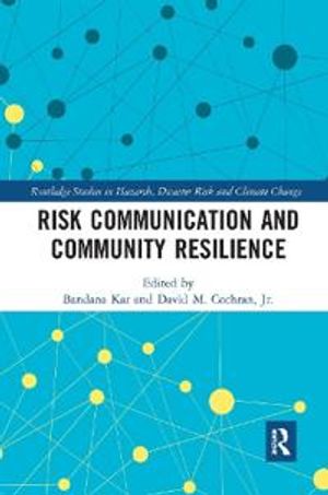 Risk Communication and Community Resilience | 1:a upplagan