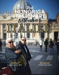 Två hungriga italienare tillbaka i Italien