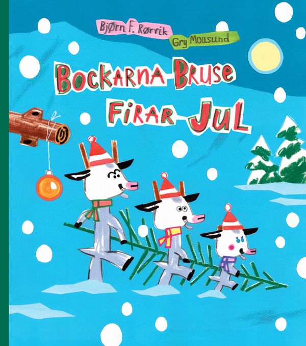 Bockarna Bruse firar jul | 0:e upplagan
