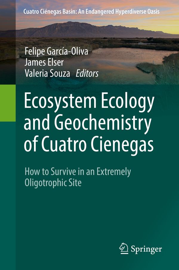 Ecosystem Ecology and Geochemistry of Cuatro Cienegas | 1:a upplagan