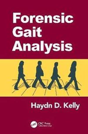 Forensic Gait Analysis | 1:a upplagan