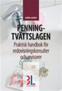 Penningtvättslagen : praktisk handbok för redovisningskonsulter och revisorer