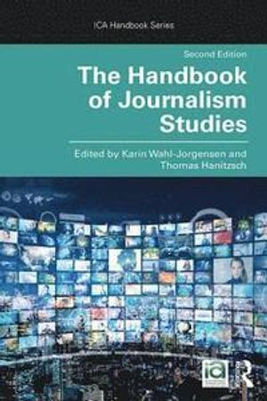 The Handbook of Journalism Studies |  2:e upplagan