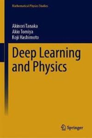 Deep Learning and Physics | 1:a upplagan