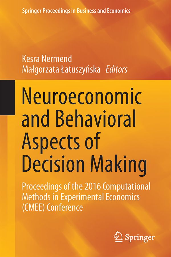 Neuroeconomic and Behavioral Aspects of Decision Making | 1:a upplagan