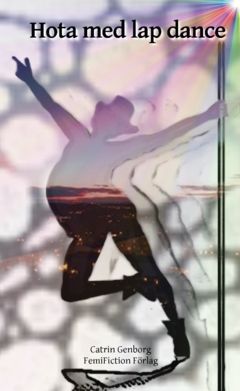 Hota med lap dance | 0:e upplagan
