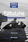 Rättsstaten : frihet, rättssäkerhet och maktdelning i dagens politik | 1:a upplagan