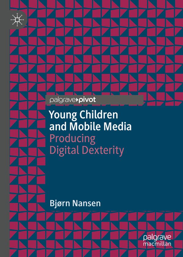 Young Children and Mobile Media | 1:a upplagan