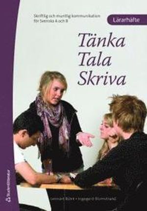 Tänka, tala, skriva. Lärarhäfte |  2:e upplagan