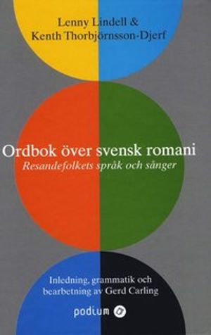 Ordbok över svensk romani : resandefolkets språk och sånger | 1:a upplagan