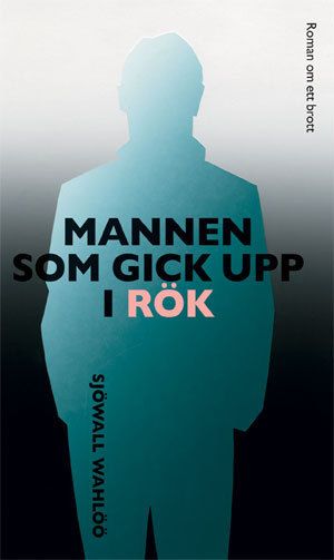 Mannen som gick upp i rök | 1:a upplagan