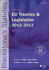 Blackstone's EU Treaties & Legislation 2012-2013