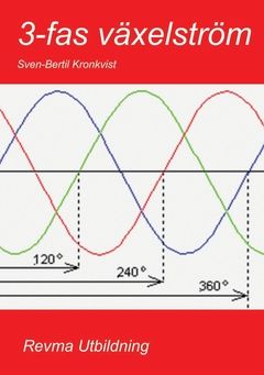 3-fas växelström - Sven-Bertil Kronkvist