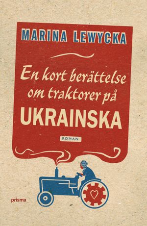 En kort berättelse om traktorer på ukrainska | 1:a upplagan