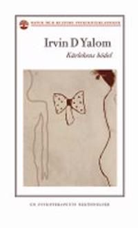 Kärlekens bödel : en psykoterapeuts bekännelser | 1:a upplagan