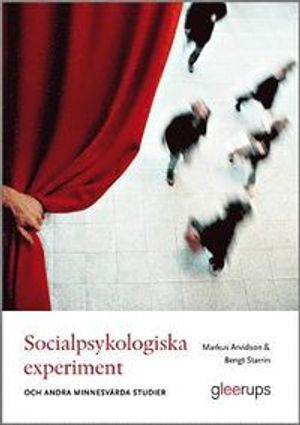 Socialpsykologiska experiment -och andra minnesvärda studier | 1:a upplagan