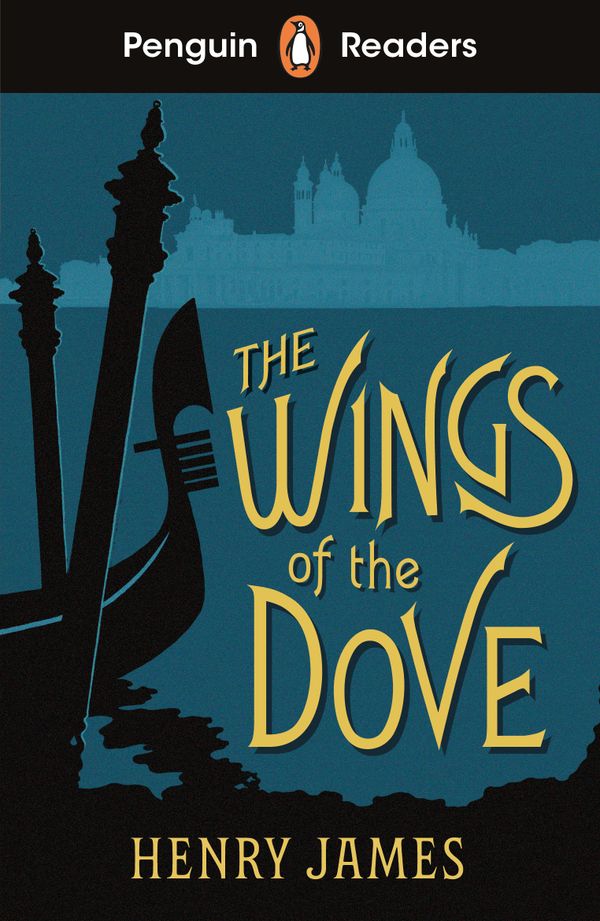 Penguin Readers Level 5: The Wings of the Dove (ELT Graded Reader) | 0:e upplagan