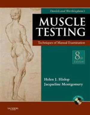 Daniels and worthinghams muscle testing - techniques of manual examination