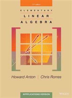 Elementary Linear Algebra: Applications Version