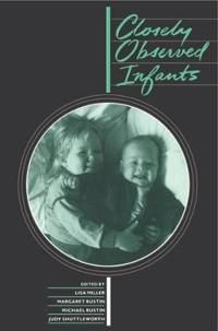 Closely Observed Infants