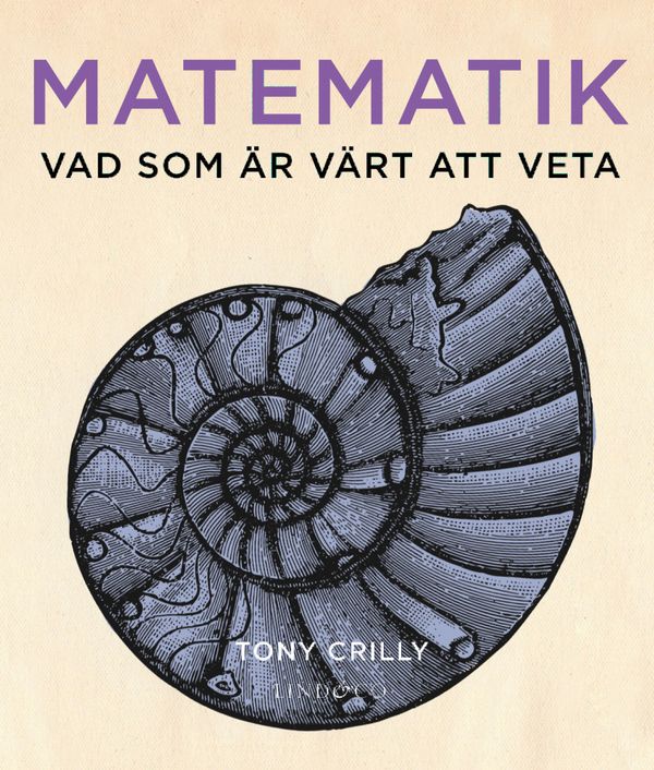 Matematik : Vad som är värt att veta | 1:a upplagan