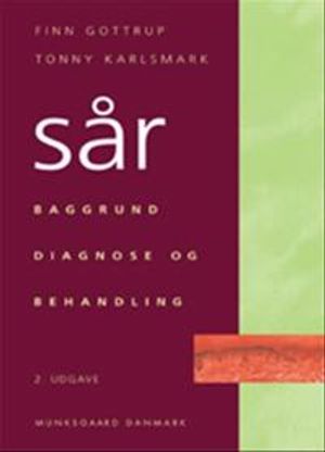 Sår; baggrund, diagnose og behandling |  2:e upplagan