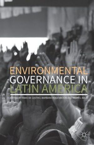 Environmental Governance in Latin America | 1:a upplagan