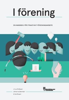 I förening : är en handbok i föreningsarbete | 0:e upplagan