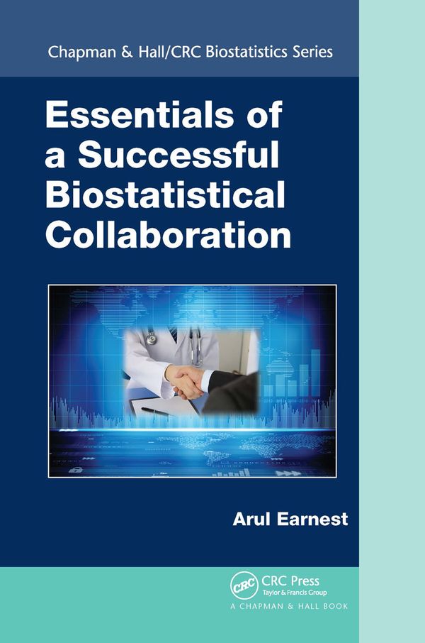 Essentials of a Successful Biostatistical Collaboration | 1:a upplagan