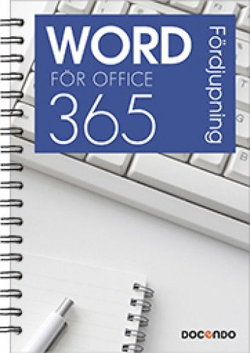Word för Office 365 Fördjupning | 0:e upplagan